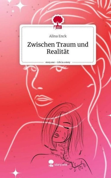 Zwischen Traum Und RealitäT. Life Is A Story - Story.One Alina Enck-image