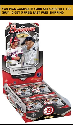 2024 Bowman Baseball #1-100 (Fast Free Shipping) Update 10/17/24