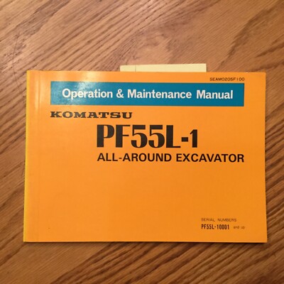 Komatsu PF55L-1 OPERATION MAINTENANCE MANUAL EXCAVATOR ALL-AROUND OPERATOR GUIDE