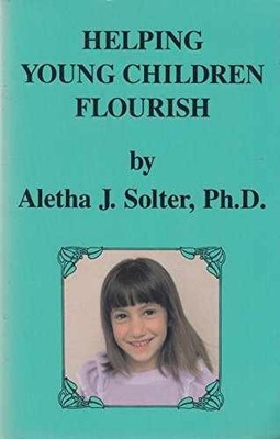Helping Young Children Flourish - Paperback, by Solter Aletha Jauch - Very Good
