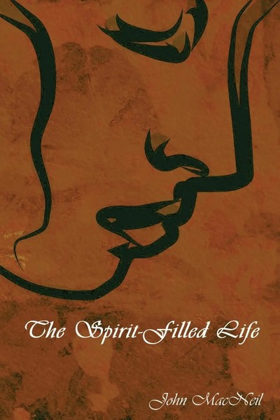 John Macneil | The Spirit-Filled Life | Taschenbuch | Englisch (2013)-image