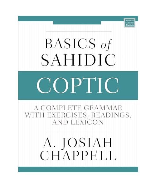 Sahidic Coptic: An Introductory Textbook (Textbook of World and Minority Languages)