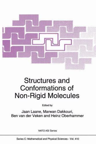 NATO Science Series C: Ser.: Structures and Conformations of Non-Rigid ...