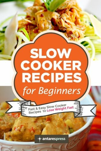 Slow Cooker Recipes for Beginners: 55 Fast and Easy Slow Cooker Recipes to Lo. - Bild 1 von 1