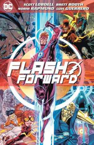 Flash Forward 1 - Paperback, by Lobdell Scott - Very Good