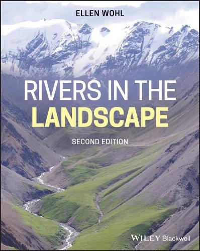 Rivers in the Landscape by Ellen Wohl - 9781119535416