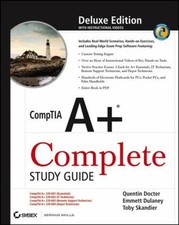 CompTIA a Complete Study Guide : Exams 220-601 / 602 / 603 / 604