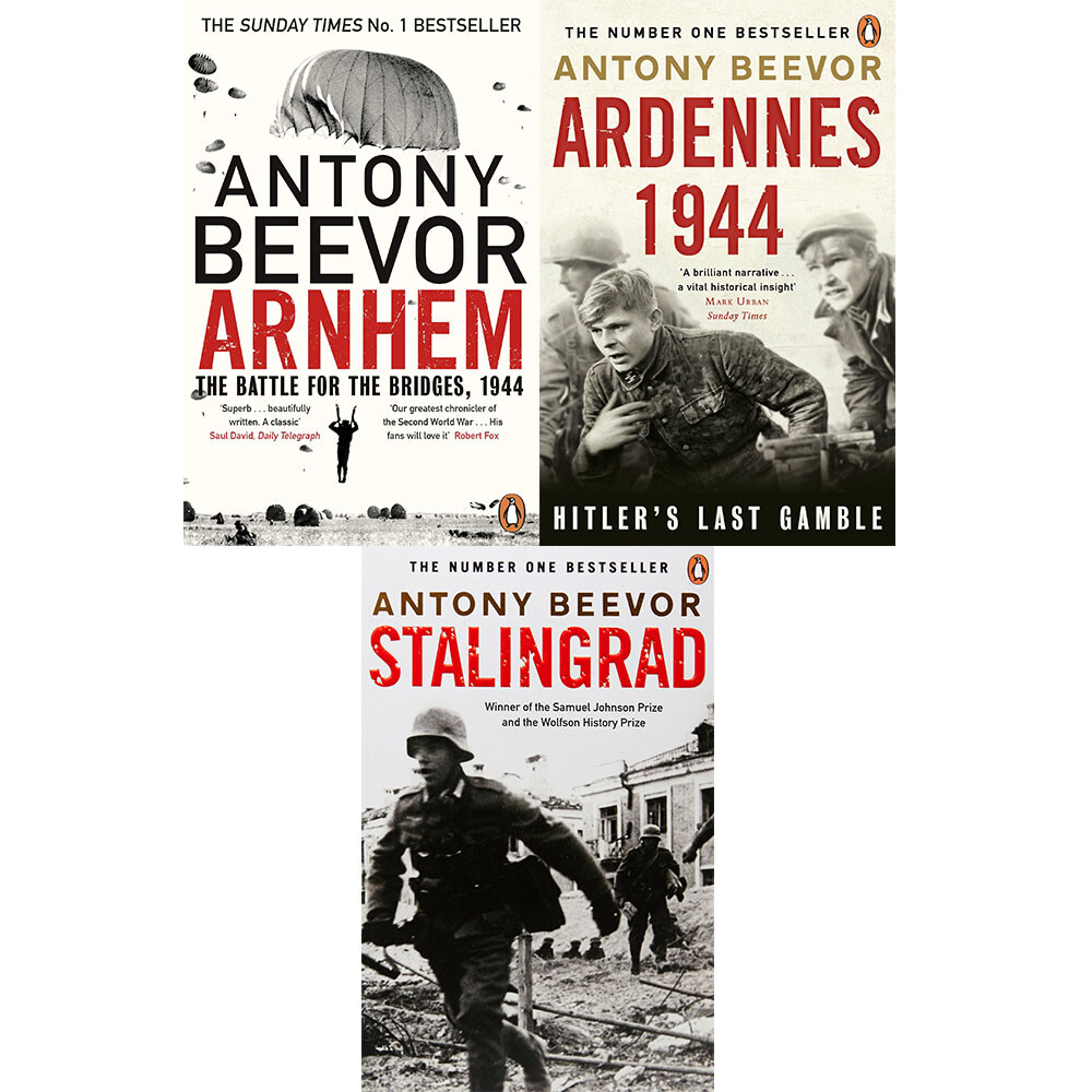 Antony Beevor Arnhem, Ardennes 1944, Stalingrad 3 Books Collection Set