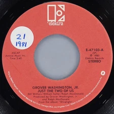 GROVER WASHINGTON JR Just Two Us / Make Me Memory ELEKTRA E-47103 VG+ 45 1981 7"