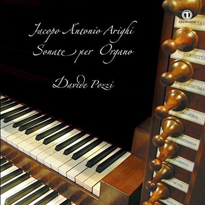 Arighi / Gonelli / P - Jacopo Antonio Arighi: Sonate per Organo [New CD]