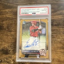 Bowman 2025 Draft Eli Willits Nationals Gold Refractor Auto /50 PSA 10. POP 1