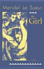 The Girl by Meridel Le Sueur: Used