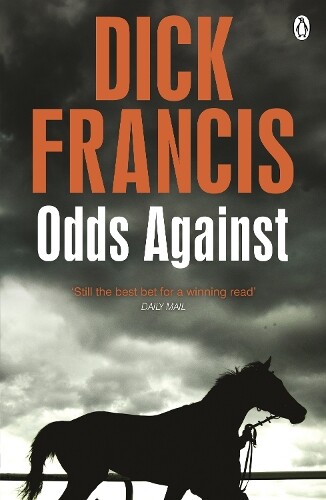 Dick Francis Odds Against (Tascabile) Francis Thriller