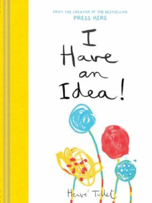 I Have an Idea! (Interactive Books for Kids, Preschool Imagination Book, Creativ
