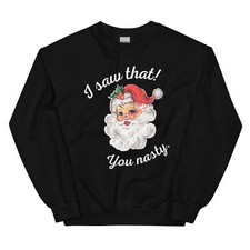 Santa Claus Funny Christmas Sweater Unisex Sweatshirt Family Matching Men Women