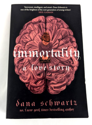 Immortality A Love Story Dana Schwartz Mystery, Romance PB 2023 UK Import Book