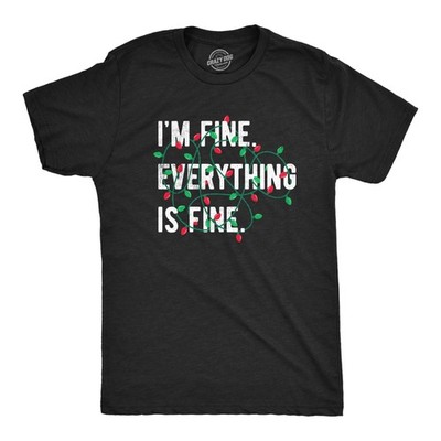 Mens Im Fine Everything Is Fine T Shirt Funny Xmas Lights Decoration Tee for