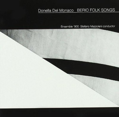 Audio CD Neu - Donella Del Monaco: Berio Folk Songs -I- Opus Avantra Studium
