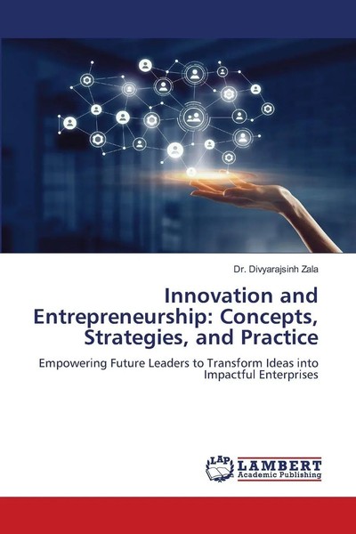 Divyarajsinh Zala | Innovation And Entrepreneurship | Taschenbuch | Englisch-image