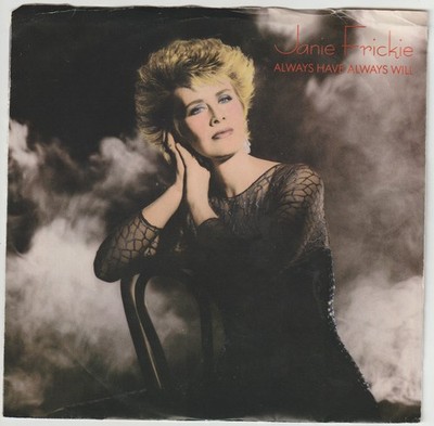 Janie Frickie: Always Have Always Will/Don't Put it Past My Heart 45rpm Record