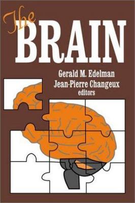 The Brain by Changeux, Jean-Pierre; Edelman, Gerald M.