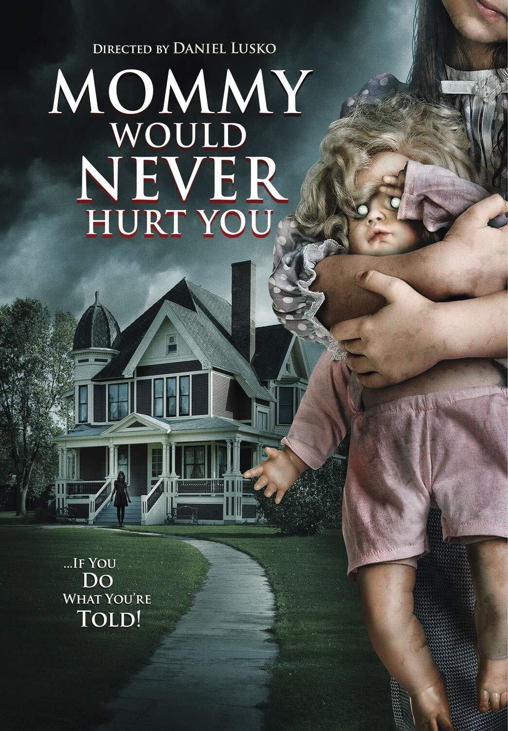 Mommy Would Never Hurt You (DVD) Kristen Vaganos Libby Munro Micavrie Amaia