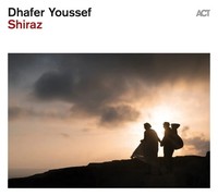 Shiraz, 1 Schallplatte (180G Black Vinyl) | Dhafer Youssef | 2025 | Act