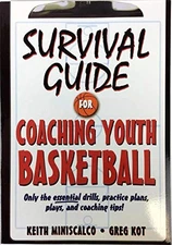 Survival Guide for Coaching Youth Basketball: Only the Essential Drills,  - GOOD