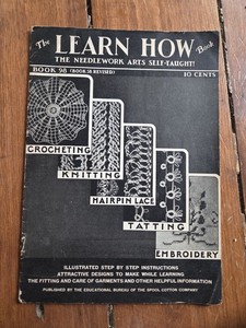 Vintage Crochet, Knitting, Hairpin Lace, Tatting, Embroidery c 1937 Magazine