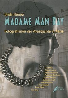 Madame Man Ray von Unda Hörner | Buch | Zustand gut - Unda Hörner