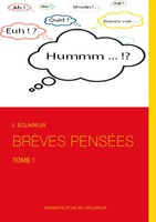 BrèVes PenséEs Tome 1 L'ÉClaireur Taschenbuch BrÈVes PensÉEs 132 S. FranzöSisch