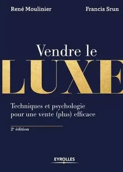Vendre De Luxe: Techniques Et Psychologie Pour Une Vente (Plus) Efficace | Buch-image