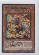 Neo Flamvell Shaman 1st Ed. YuGiOh Hidden Arsenal 4: Trishula's Triumph