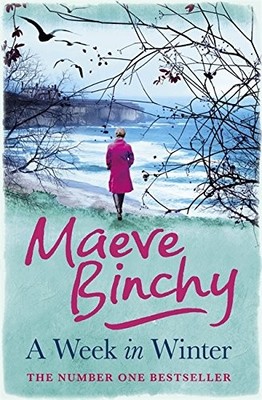 A Week in Winter,Maeve Binchy- 9781409117926