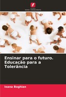 Ioana Boghian | Ensinar Para O Futuro. EducaçãO Para A TolerâNcia | Taschenbuch