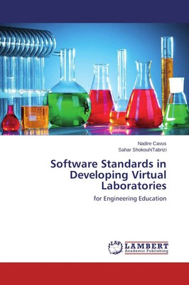 Nadire Cavus (u. a.) | Software Standards in Developing Virtual Laboratories