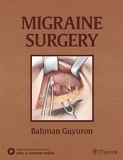 Bahman Guyuron ~ Migraine Surgery 97816262369...