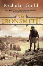 The Ironsmith: A Novel - Hardcover By Guild, Nicholas - GOOD