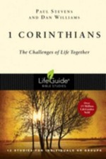 1 Corinthians: The Challenges of Life Together by Stevens, Paul; Williams, Dan