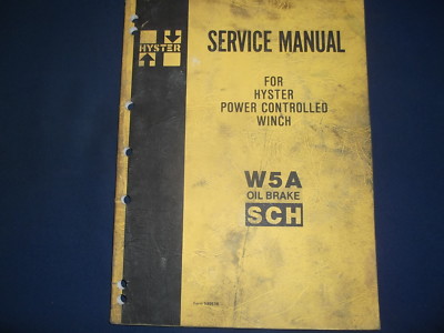HYSTER W5A-SCH OIL BRAKE POWER CONTROLLED WINCH SHOP REPAIR SERVICE MANUAL