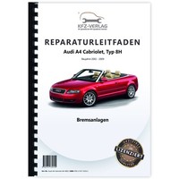 Audi A4 Cabriolet (02-08) Bremsanlagen, Bremsen - Reparaturanleitung