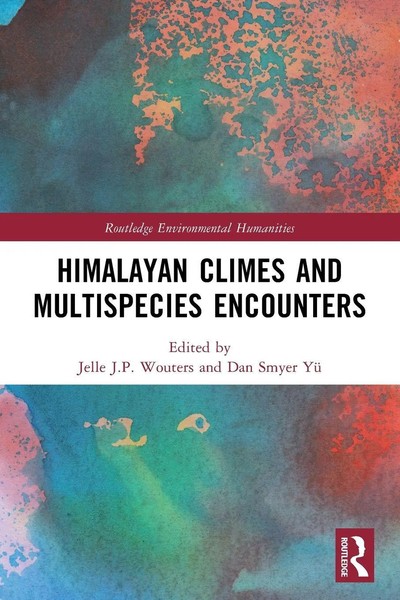 Himalayan Climes And Multispecies Encounters Jelle J. P. Wouters (U. A.) Buch-image