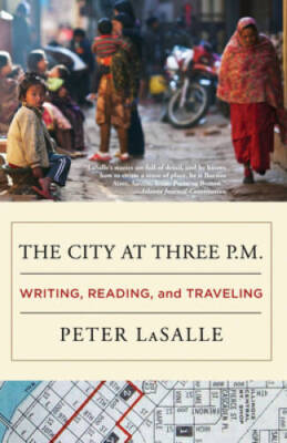 The City at Three PM: Writing, Reading, and Traveling - Paperback - GOOD