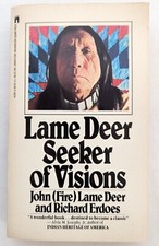 Lame Deer Seeker of Visions by John Lame Deer Life of a Sioux Medicine Man