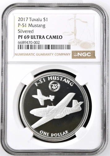 2017 Tuvalu $1 Dollar Elizabeth II WWII Fighter Silver P-51 MUSTANG NGC PF 69 UC
