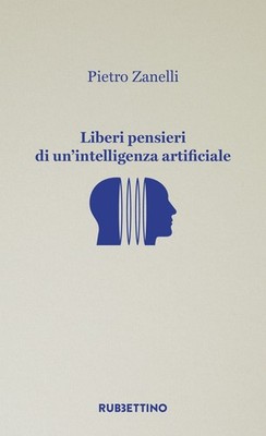 Buch - Pietro Zanelli - Freie Gedanken einer künstlichen Intelligenz - Rubbe