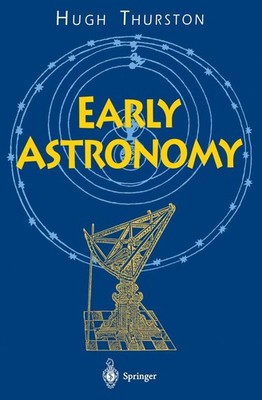 Early Astronomy by Thurston