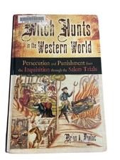 Witch Hunts in the Western World Brian A. Pavlac 2009