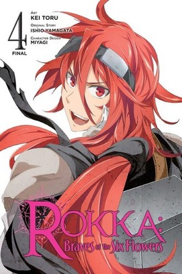 Rokka: Braves of the Six Flowers, Vol. 4 (Manga) Ishio Yamagata