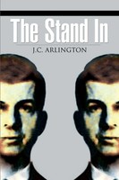 J. C. Arlington | The Stand In | Taschenbuch | Englisch (2000) | iUniverse